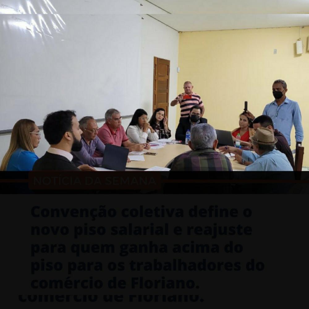 Definido o novo piso salarial de 2023 para os trabalhadores do comércio de Floriano