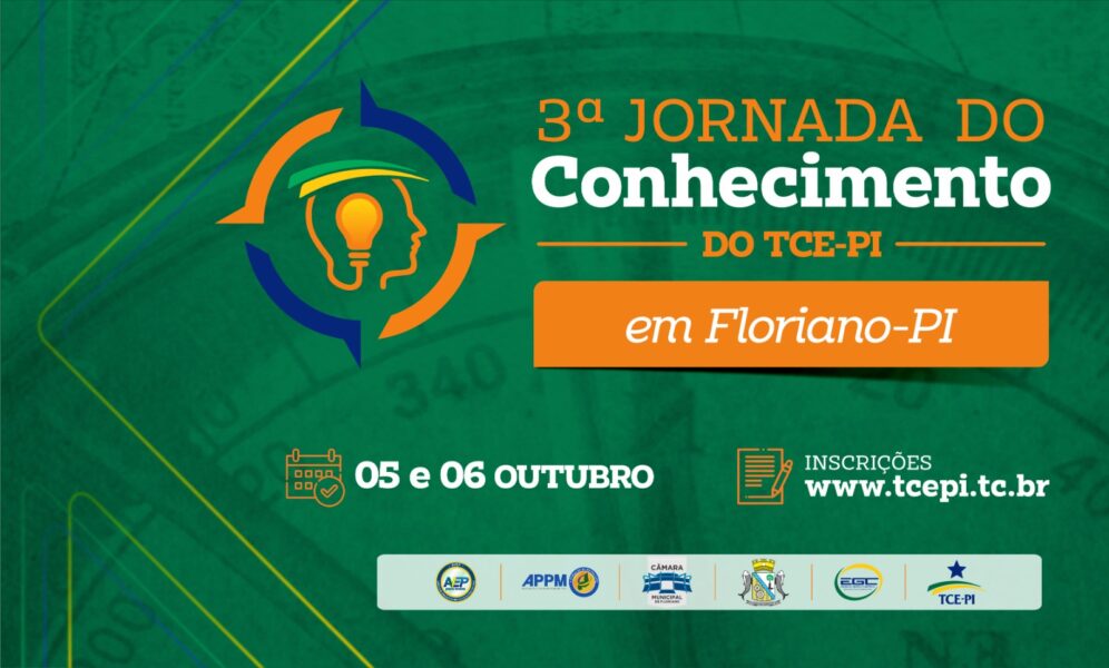 TCE-PI realizará em Floriano, nos dias 5 e 6 de outubro, a 3ª Jornada do Conhecimento
